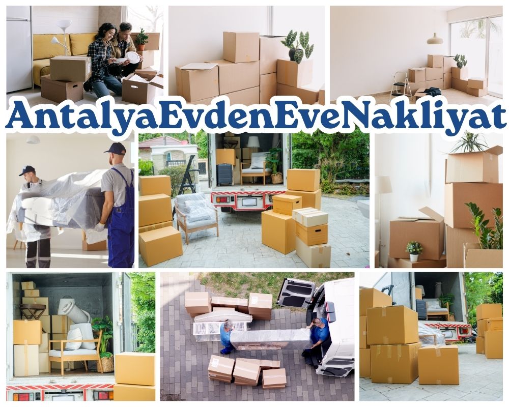 Antalya Onikişubat Evden Eve Nakliye